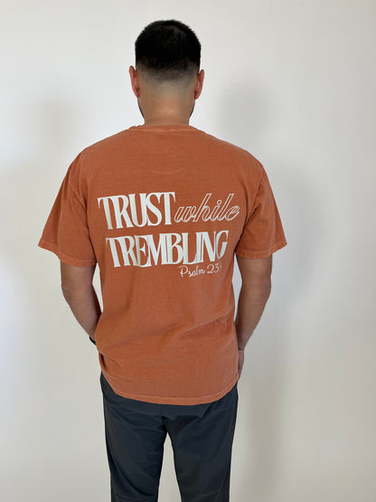 Trust While Trembling Tee