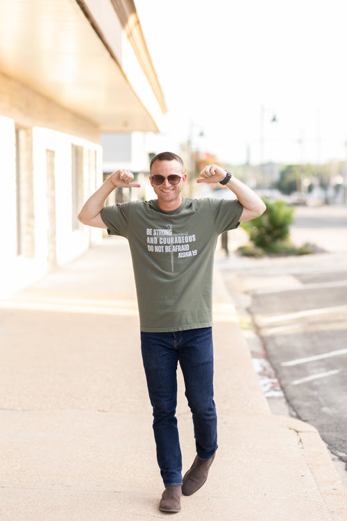 Be Strong and Courageous Tee