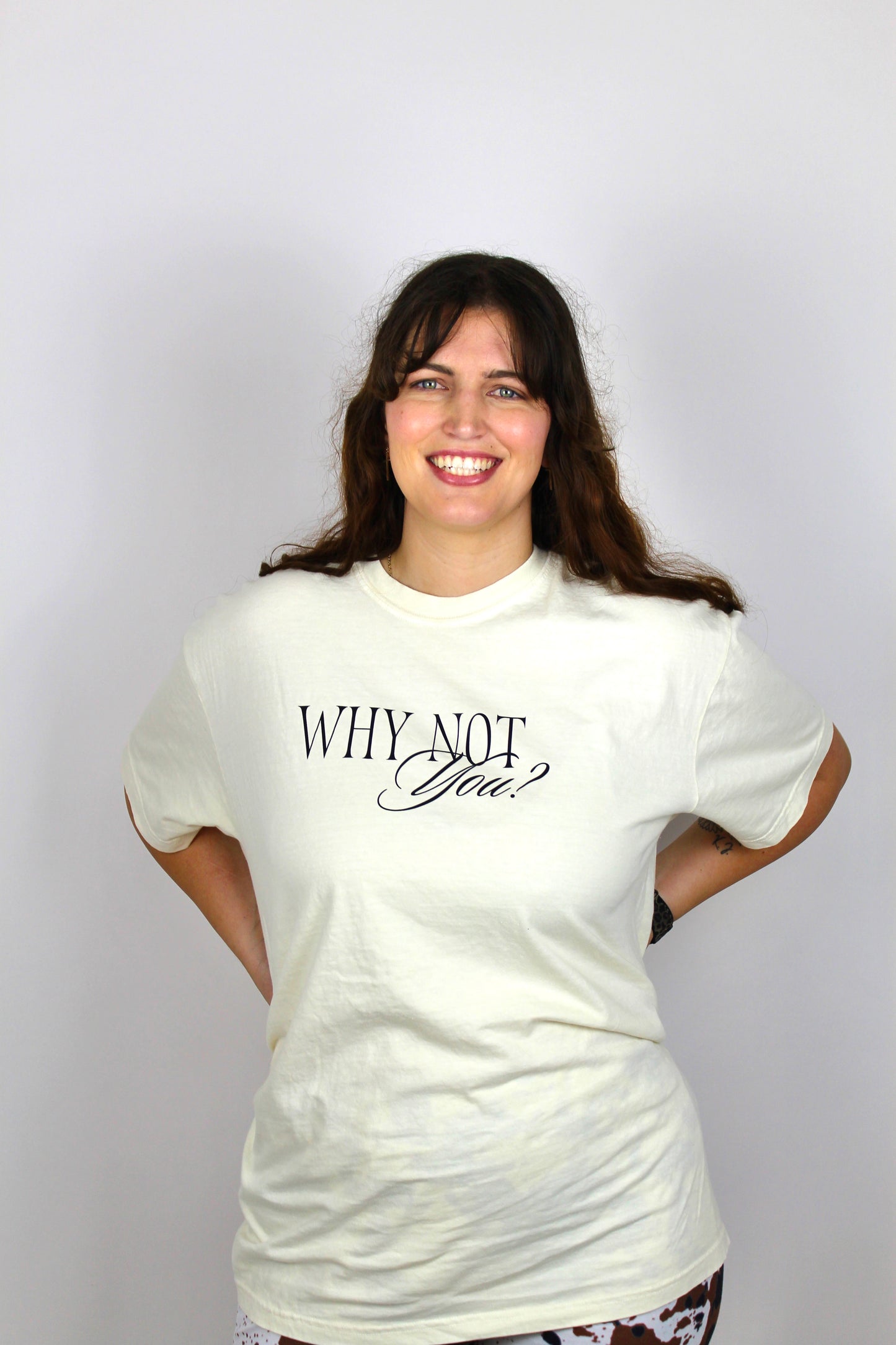 Why Not You Tee