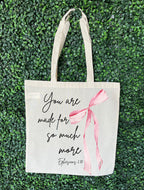 Made for So Much more Tote