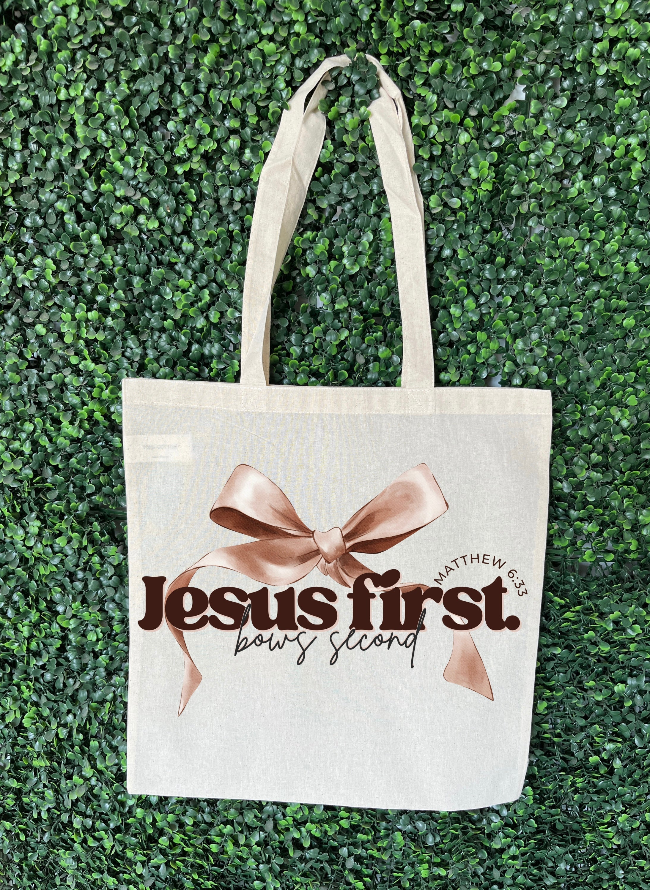 Jesus First Bows Second Tote