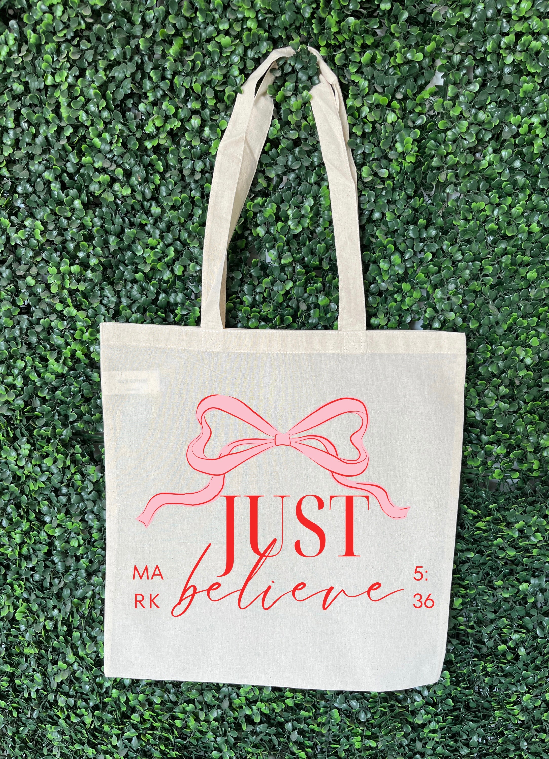 Just Believe Tote