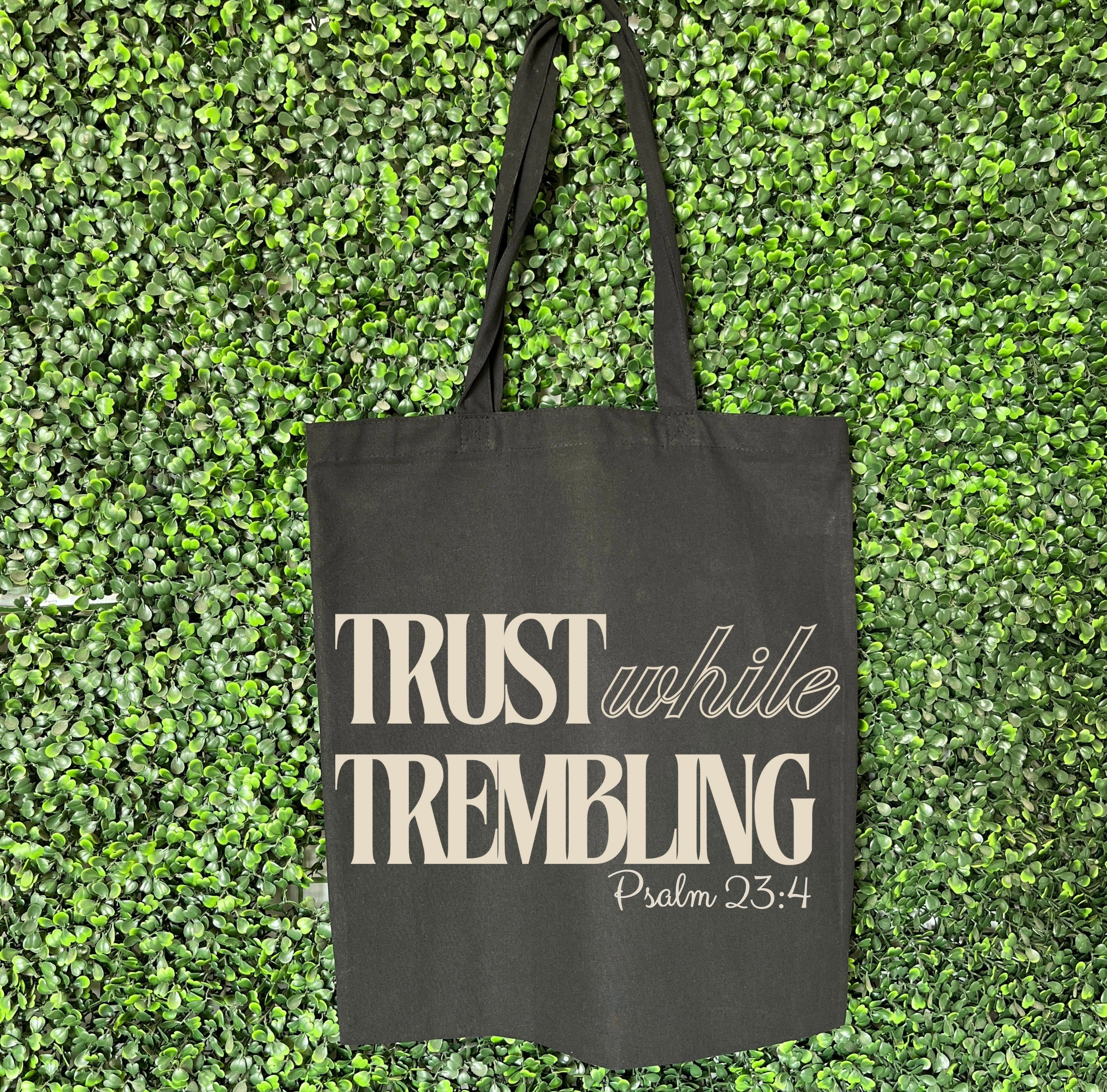 Trust while Trembling Tote